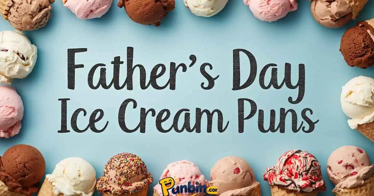 Fathers Day Ice Cream Puns