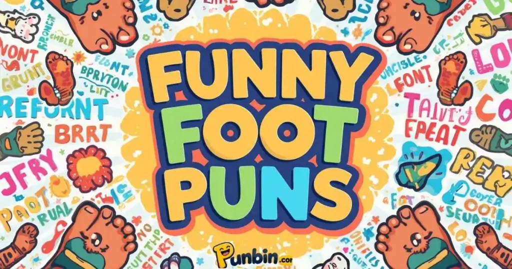 Funny Foot Puns